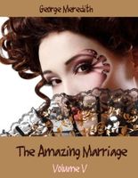 The Amazing Marriage: Volume V