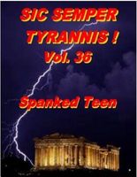 Sic Semper Tyrannis ! Vol. 36