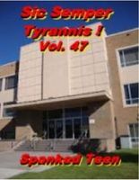 Sic Semper Tyrannis ! Vol. 47