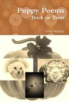 Cover of Puppy Poems Trick or Treat by Keith Waldrop