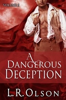 A Dangerous Deception: Volume 2