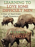 Learning To Love Some Difficult Men