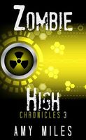 Zombie High Chronicles 3
