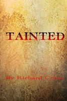 Cover of Tainted by Richard Crane