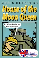 Cover of House of the Moon Queen by Chris Reynolds