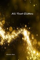 Cover of All That Glitters by Michon Neal