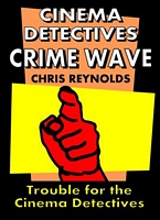 Cover of Crime Wave by Chris Reynolds