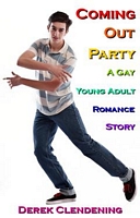 Cover of Coming Out Party by Derek Clendening