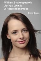 Cover of William Shakespeare's "As You Like It" by David Bruce