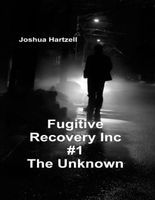 Cover of The Unknown by Joshua Hartzell