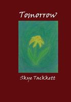 Cover of Tomorrow by Skye Tackkett
