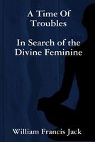 Cover of A Time of Troubles by William Francis Jack