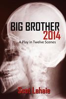 Cover of Big Brother 2014 by Scot Lahaie