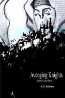 Avenging Knights Rebirth of Lost Honor