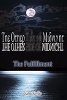 Cover of The Other Side of Midnight - The Fulfillment by Karen Rivello
