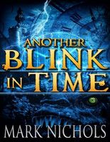 Another Blink in Time