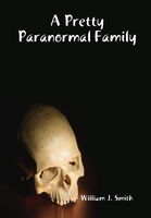 A Pretty Paranormal Family