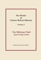Cover of The Milesian Chief by Charles Robert Maturin