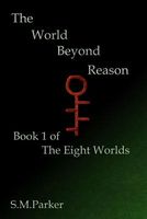 The World Beyond Reason