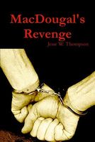 Cover of Macdougal's Revenge by Jesse W. Thompson