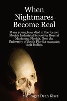 Cover of When Nightmares Become Real by Roger Kiser