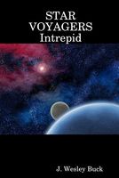 Cover of Star Voyagers Intrepid by J. Wesley Buck