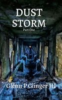 Cover of Dust Storm by Glenn P. Clinger III
