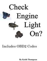 Cover of Check Engine Light On? by Keith Thompson