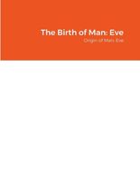 Cover of The Birth of Man by Arielle Sag