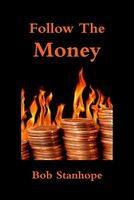 Cover of Follow the Money by Bob Stanhope