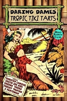 Daring Dames: Tropic Tiki Tarts