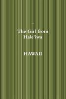 The Girl from Hale'iwa Hawaii