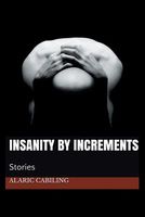Insanity by Increments