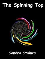 Cover of The Spinning Top by Sandra Staines