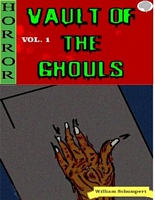 Vault of the Ghouls Volume 1