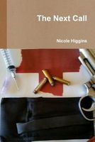 Cover of The Next Call by Nicole Higgins