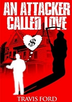 Cover of An Attacker Called Love by Travis Ford
