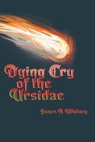 Cover of Dying Cry of the Ursidae by James Whitney