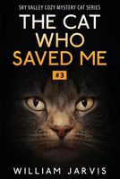 The Cat Who Saved Me