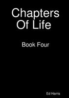 Cover of Chapters Of Life Book Four by Ed Harris