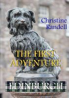 Cover of The First Adventure - Edinburgh by Christine Randell