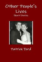 Cover of Other People's Lives by Patrick Ford