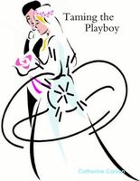 Taming the Playboy