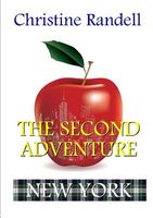 Cover of The Second Adventure - New York by Christine Randell
