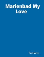 Marienbad My Love