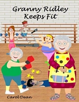 Granny Ridley Keeps Fit