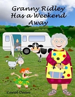 Granny Ridley Has a Weekend Away