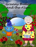 Granny Ridley and the Alien