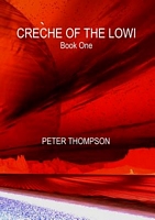 Creche of the Lowi - Book One