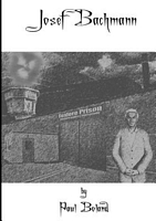 Cover of Josef Bachmann by Paul Boland